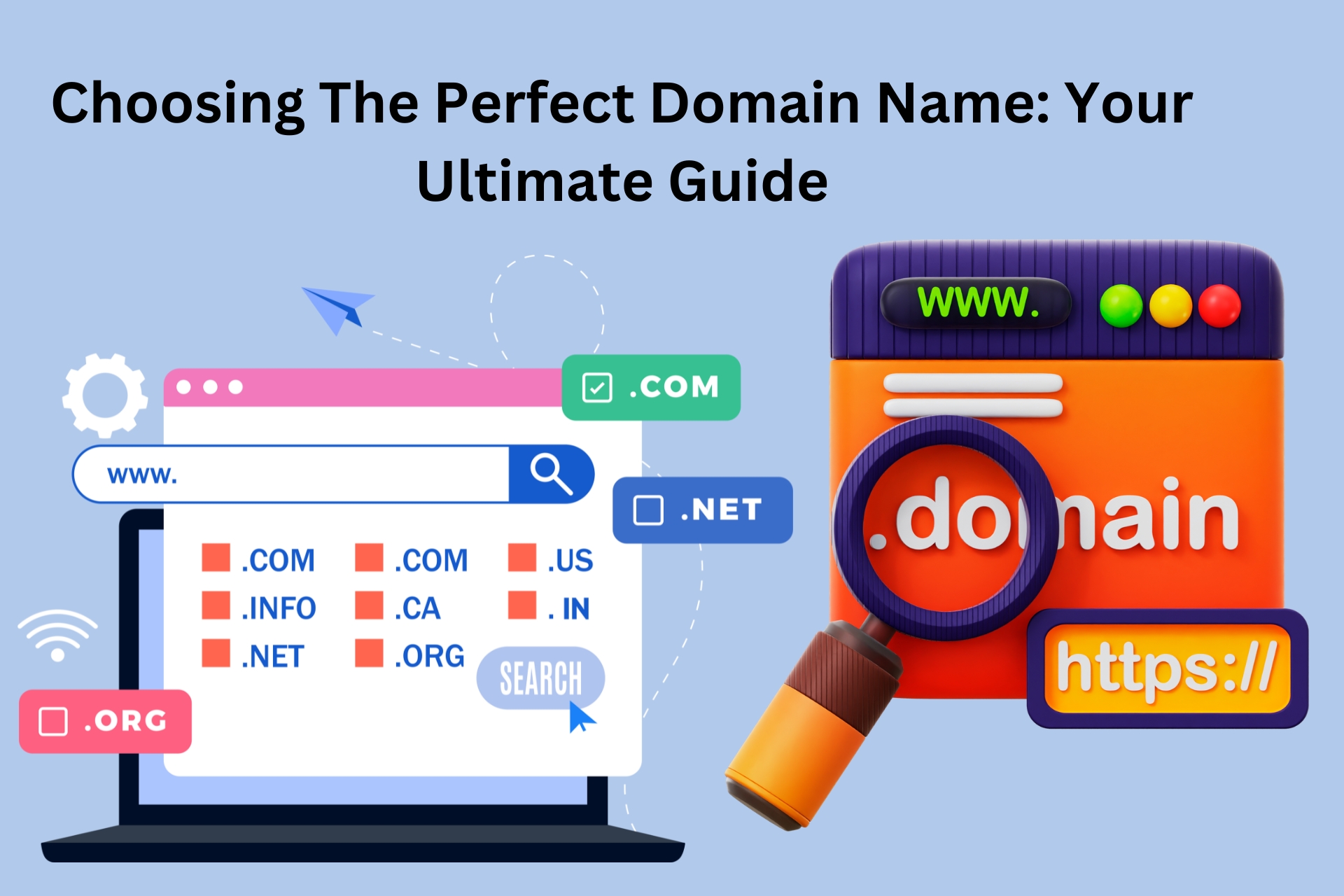 Choosing the Perfect Domain Name: Your Ultimate Guide